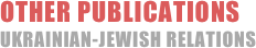 OTHER PUBLICATIONS UKRAINIAN-JEWISH RELATIONS